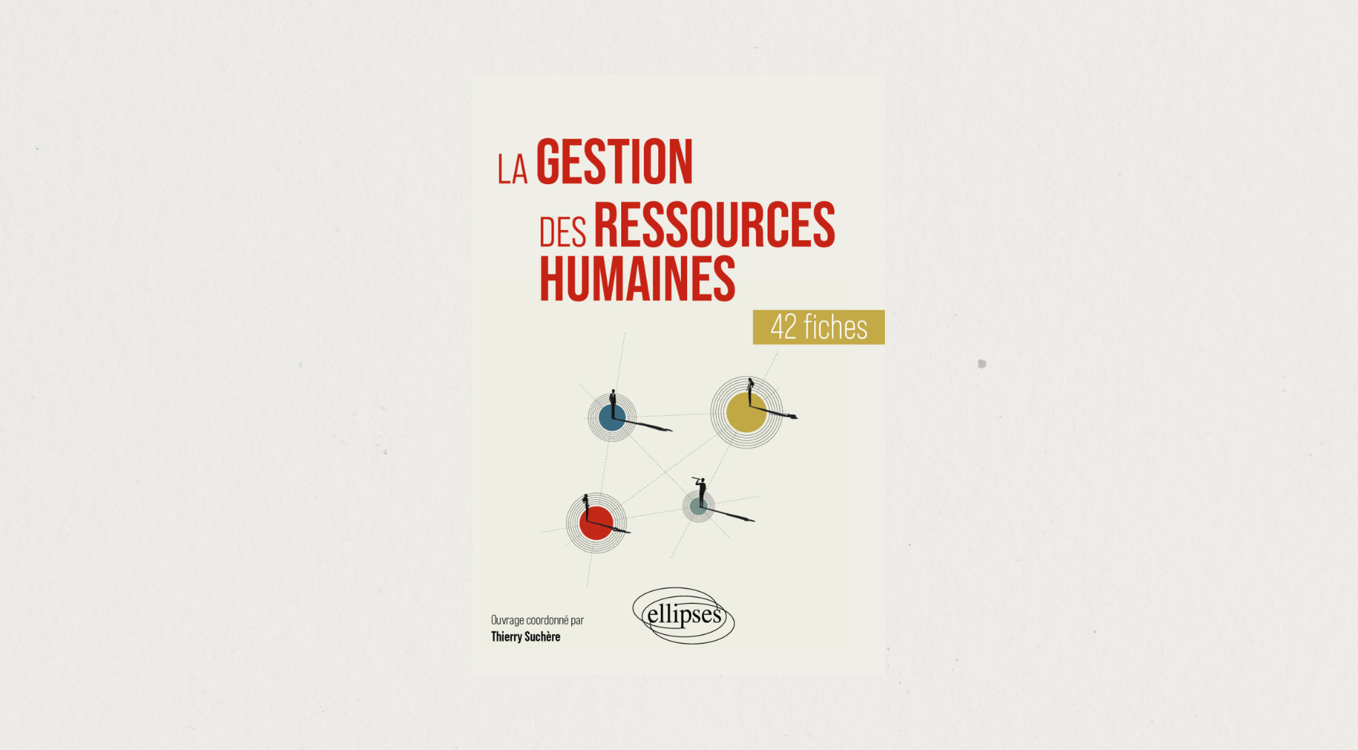 Illustration de l'article La GRH en 42 fiches